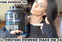 Will Protein Powder Make Me Fat? | Protein Powder 101