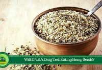 Will I Fail A Drug Test Eating Hemp Seeds?