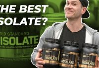 Optimum Nutrition Gold Standard Whey Isolate Review – The Best Isolate?