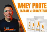 The benefits of Whey Protein: Whey Isolate vs Whey Concentrate