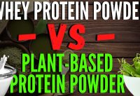 Whey VS Plant-Based Protein Powder – Which Is Best | Health Coach Breaks It Down