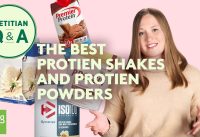 The Best Protein Shakes and Protein Powders | Dietitian Q&A | EatingWell