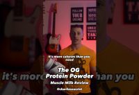 The OG Protein Powder – Muscle Milk Review