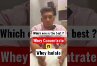 Whey Protein Isolate vs concentrate. Which one is best for muscle building ? #teampowerhouse