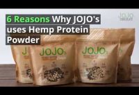 6 Reasons Why JOJO's Uses Hemp Protein Powder