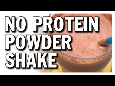 HOMEMADE PROTEIN SHAKE WITHOUT PROTEIN POWDER