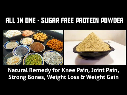 Sugar Free Protein Powder for Weight Loss & Weight Gain || Natural Remedy for Knee Pain, Joint Pain