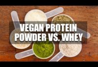 Vegan Protein Powder Vs. Whey Protein?